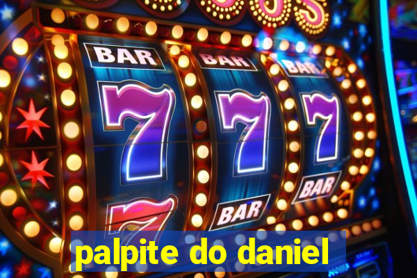 palpite do daniel